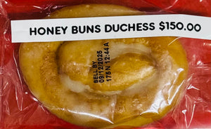 DUCHESS HONEY BUN (1 UNIT)